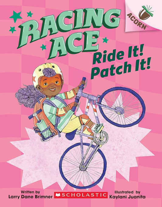 Ride It! Patch It!: An Acorn Book (Racing Ace #3) (3) cover image