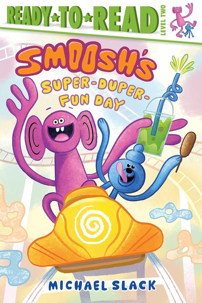 Smoosh's Super-Duper-Fun Day: Ready-to-Read Level 2 (Smoosh and Mallow) cover image